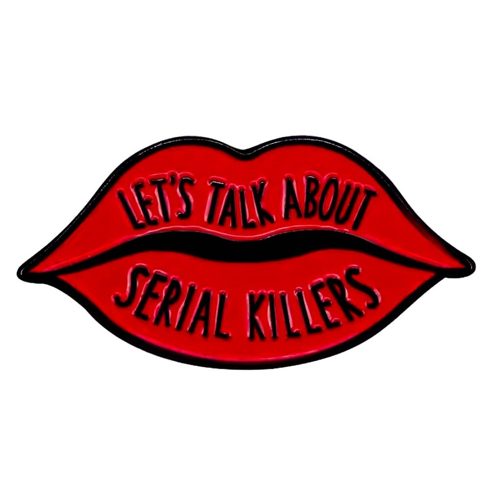 LET'S TALK ABOUT SERIAL KILLERS RED LIPS OIL DRIPPED ENAMEL LAPEL PIN BROOCH NWT